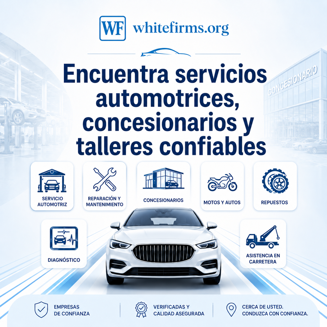 Encuentra servicios automotrices, concesionarios y talleres confiables